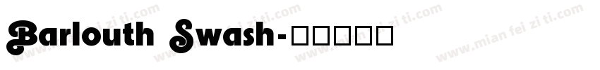 Barlouth Swash字体转换